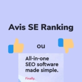 Avis Se Ranking: Découverte et Test de ce logiciel SEO